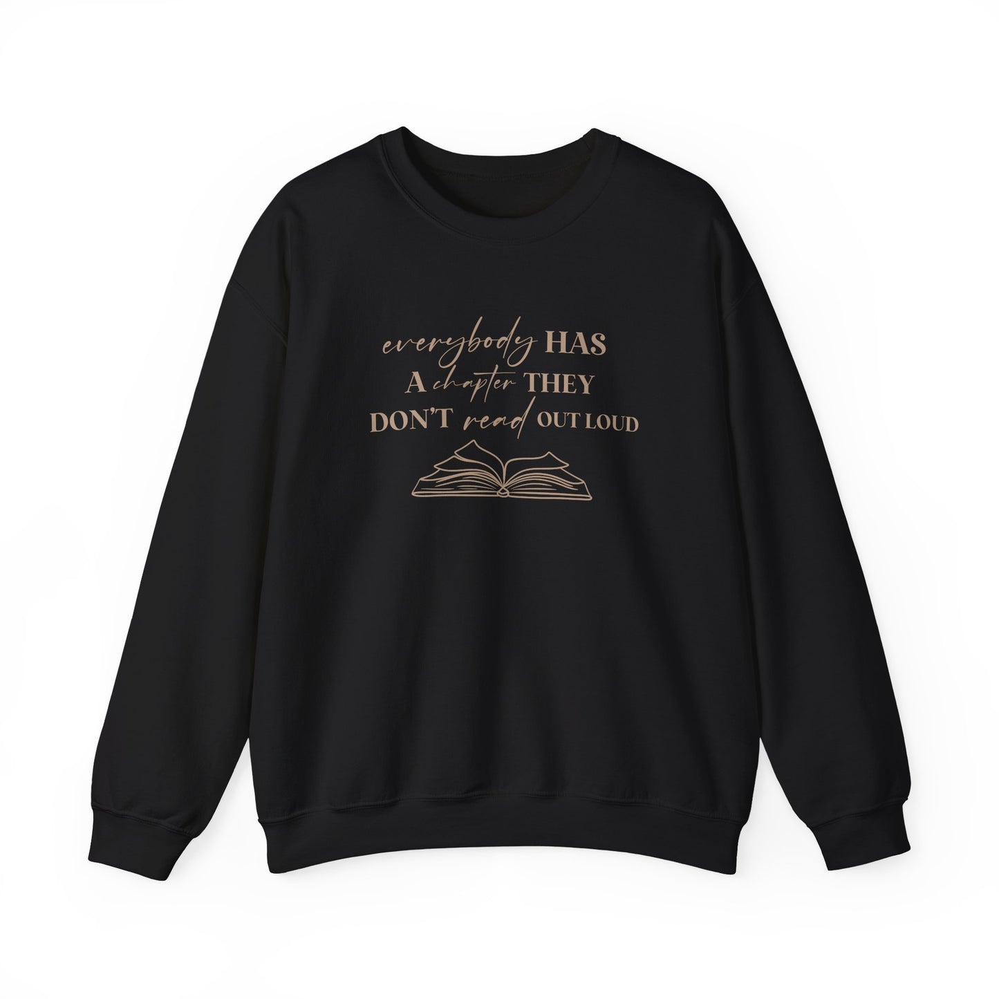 Everybody Has A Chapter That They Don't Read Out Loud Sweater