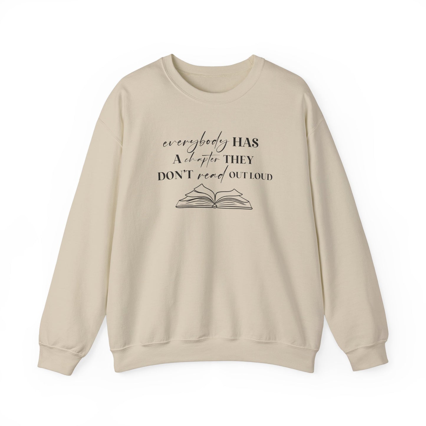 Everybody Has A Chapter That They Don't Read Out Loud Sweater