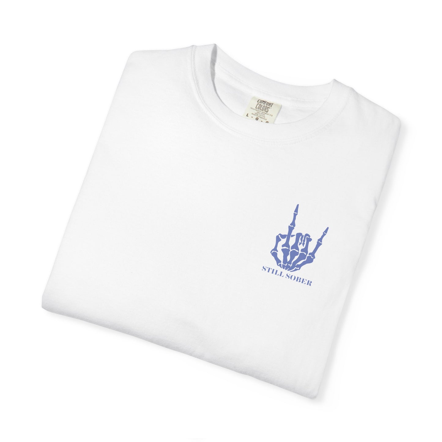 Still Sober T-Shirt