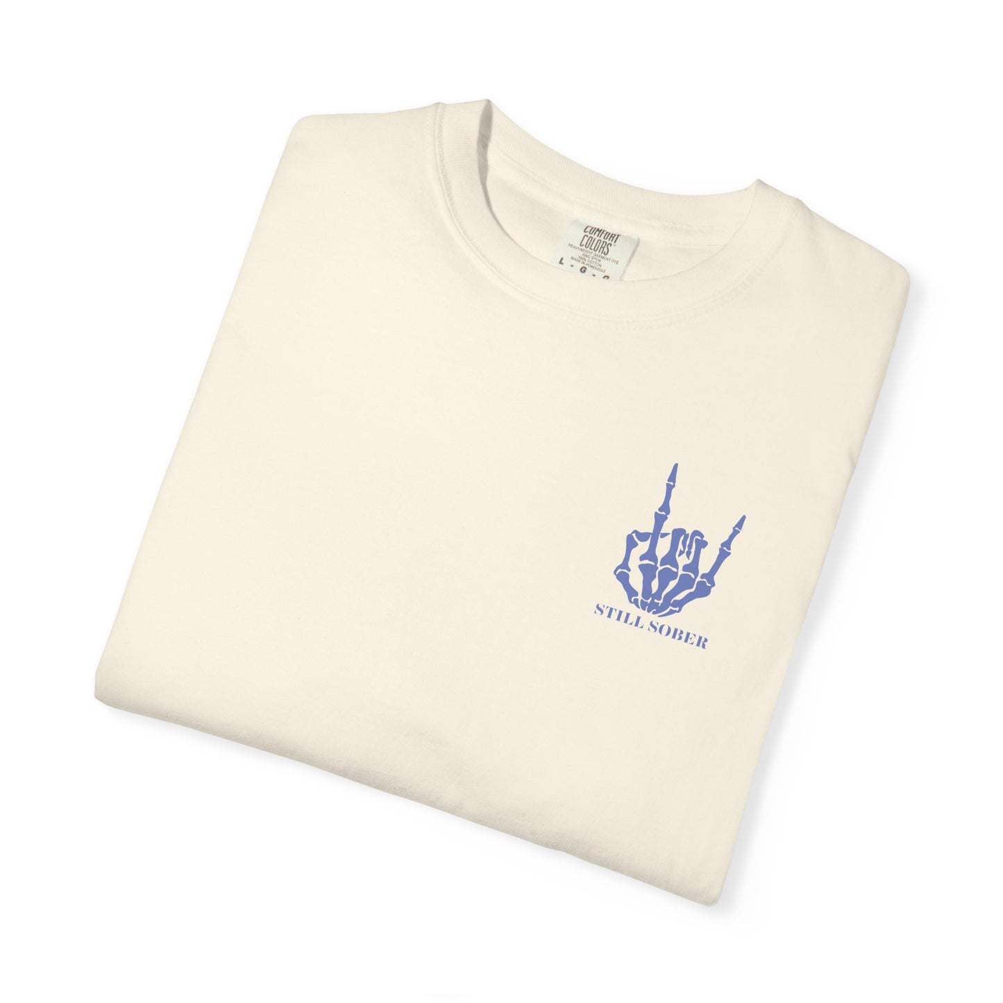 Still Sober T-Shirt