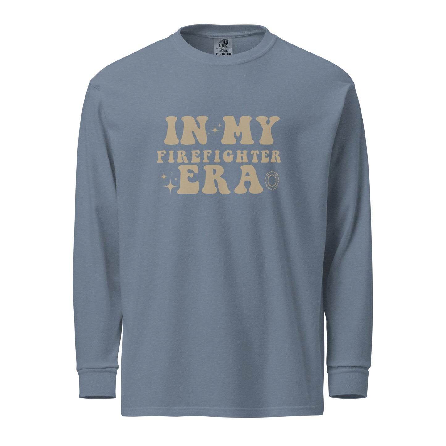 In My Firefighter Era Garment - dyed heavyweight long - sleeve shirtAfter The Call