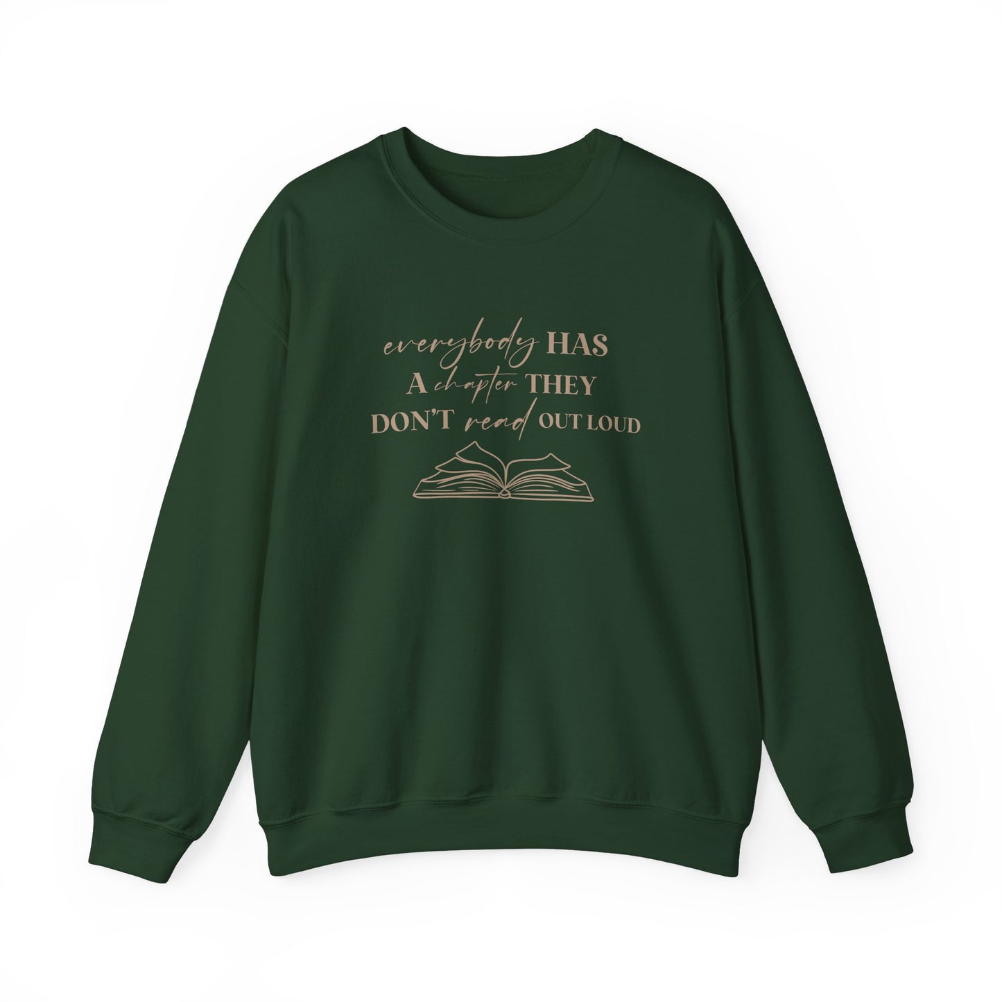 Everybody Has A Chapter That They Don't Read Out Loud Sweater