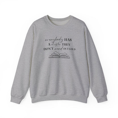 Everybody Has A Chapter That They Don't Read Out Loud Sweater