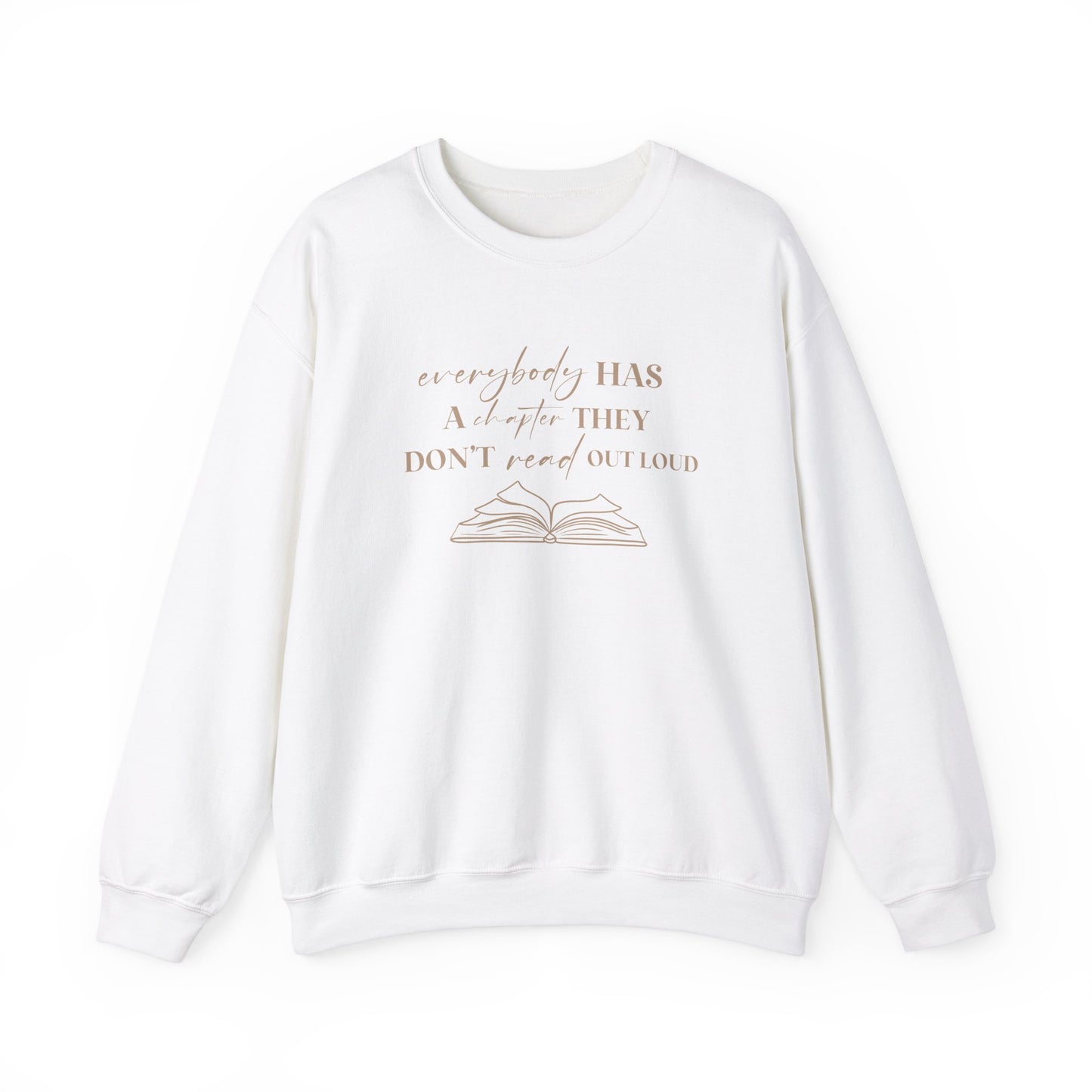 Everybody Has A Chapter That They Don't Read Out Loud Sweater