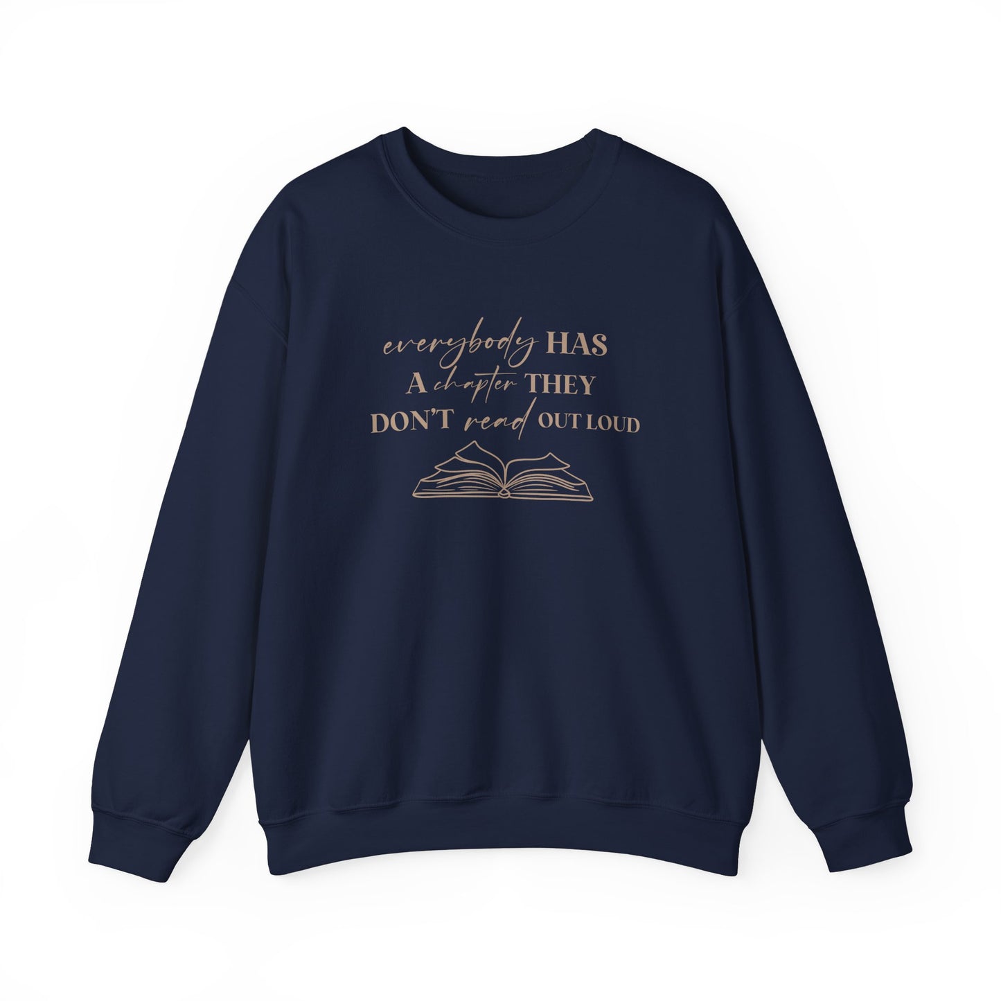 Everybody Has A Chapter That They Don't Read Out Loud Sweater