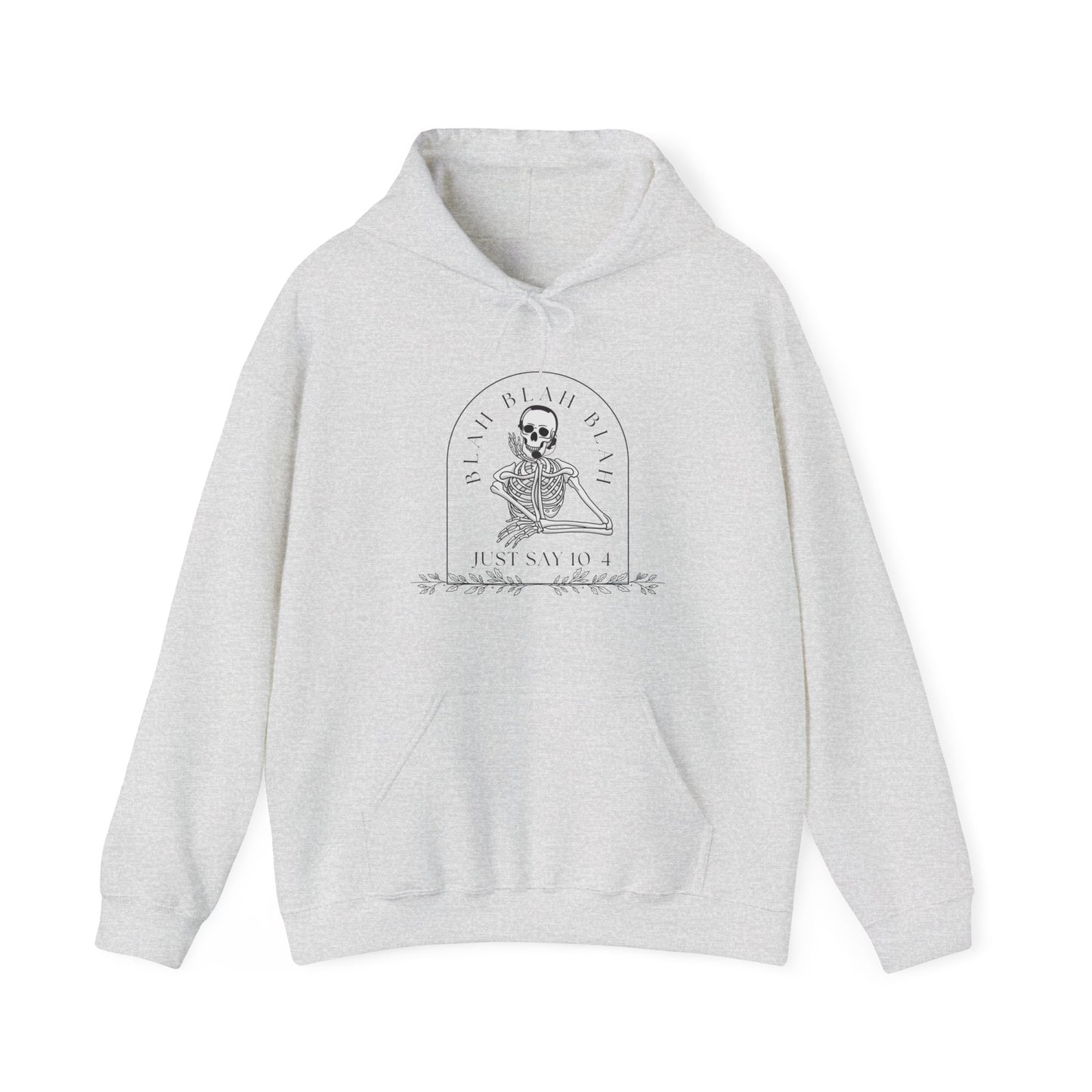 Just Say 10-4 Unisex Hooded Sweatshirt