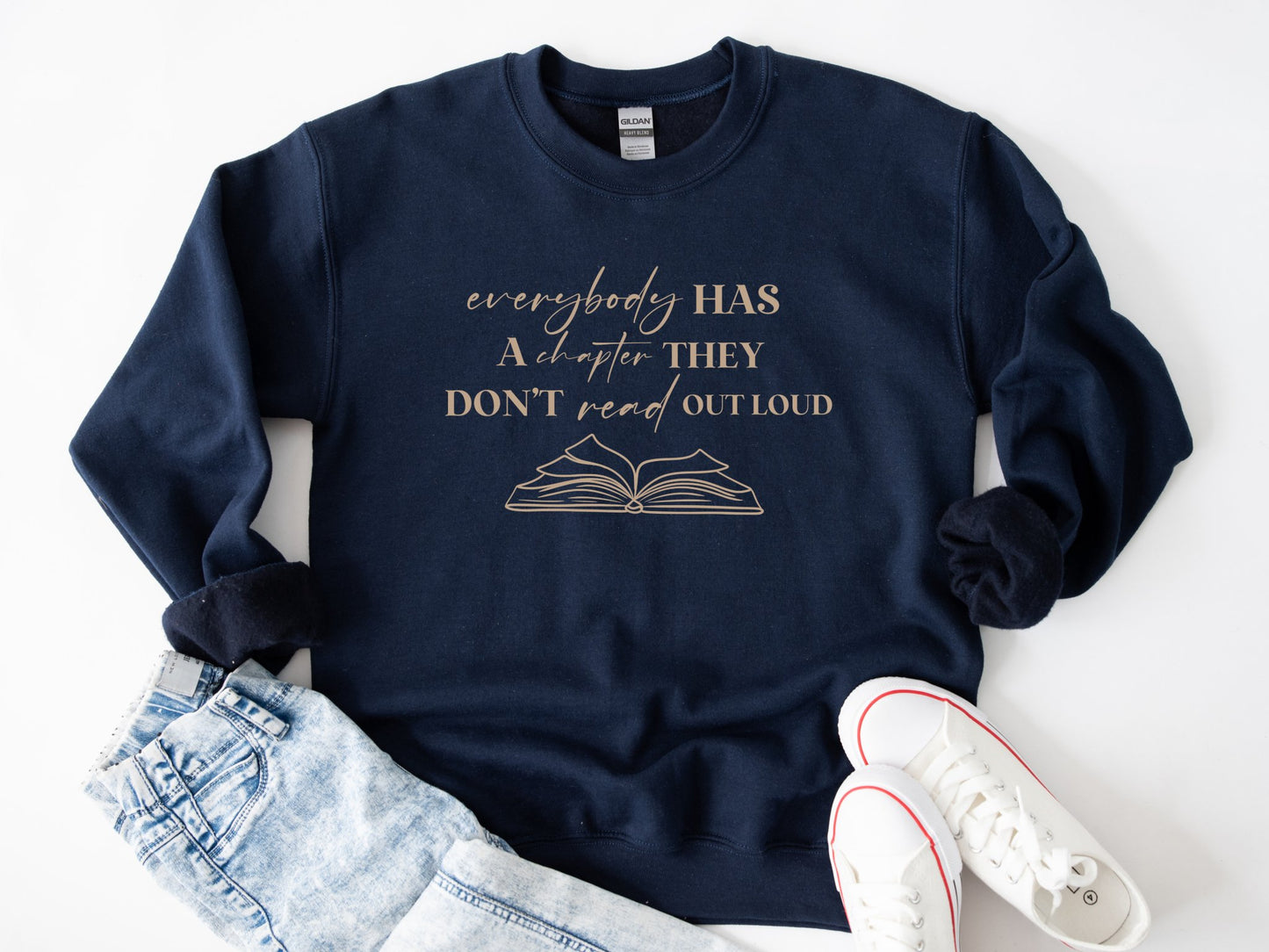 Everybody Has A Chapter That They Don't Read Out Loud SweaterSweatshirtAfter The Call