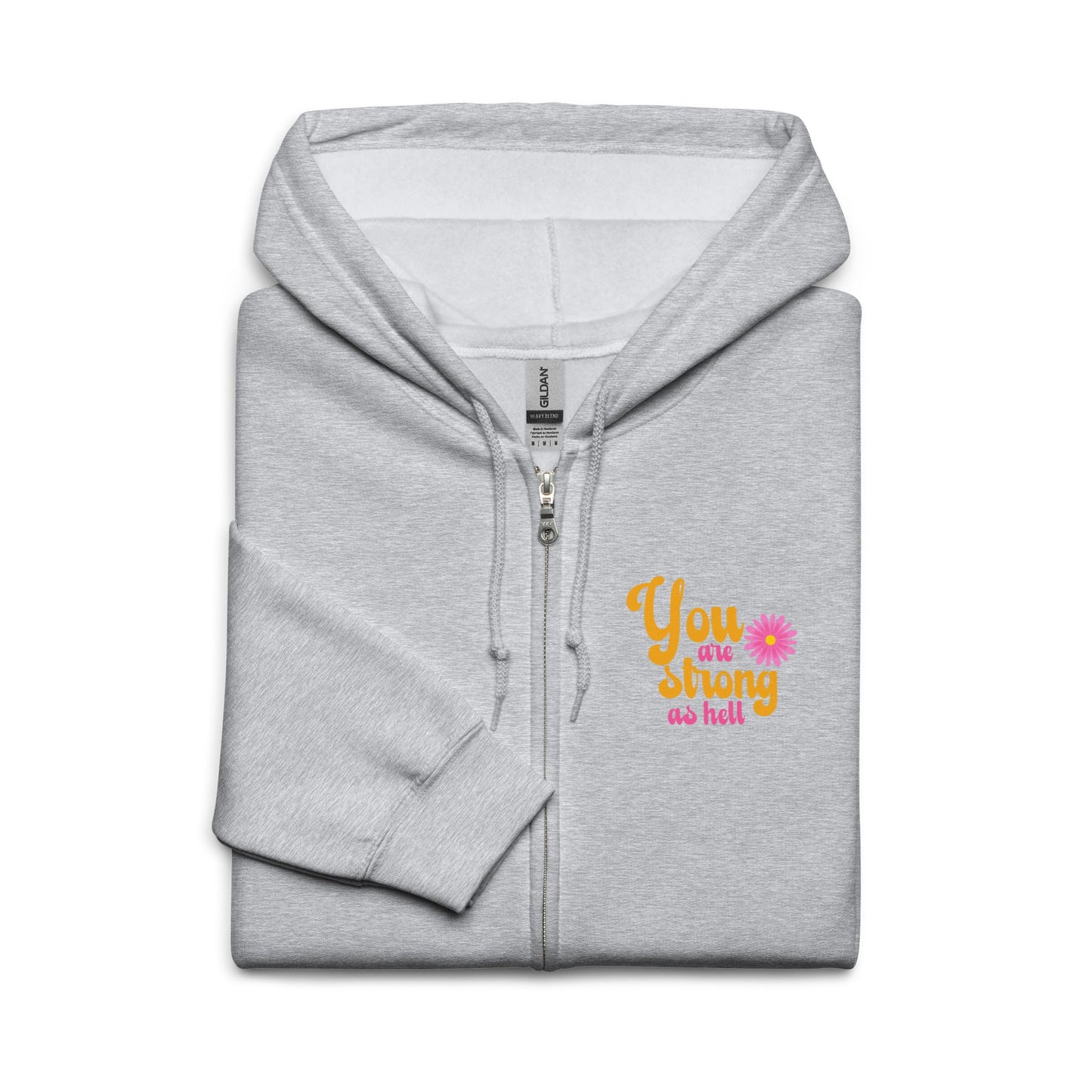 You Are Strong As Hell Zip HoodieHoodieAfter The Call